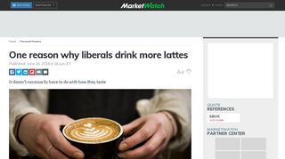 One reason why liberals drink more lattes - MarketWatch