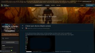 Client just shows black screen - Boards - League of Legends