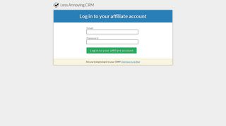 Log in to your affiliate account - Less Annoying CRM