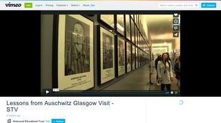 Lessons from Auschwitz Glasgow Visit - STV on Vimeo