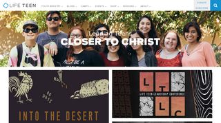 LifeTeen.com for Catholic Youth | Leading Teens Closer to Christ