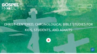 The Gospel Project: Christ-Centered Bible Studies and Curriculum