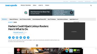 Hackers Could Hijack Linksys Routers: Here's What to Do - Tom's Guide