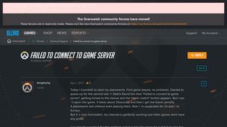 Failed to connect to game server - Overwatch Forums - Blizzard ...