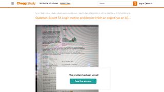 Solved: Expert TA Login Motion Problem In Which An Object ...