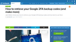 How to retrieve your Google 2FA backup codes (and make more ...