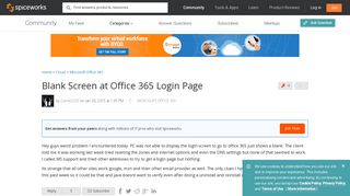Blank Screen at Office 365 Login Page - Spiceworks Community
