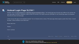 Hotmail Login Page SLOW ! - Experts Exchange