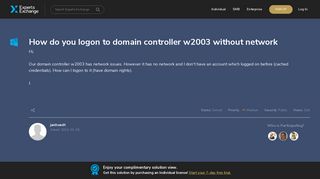 How do you logon to domain controller w2003 without network