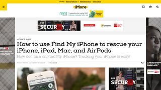 How to use Find My iPhone to rescue your iPhone, iPad, Mac, and ...
