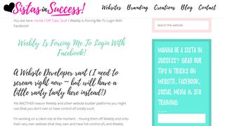 Weebly Is Forcing Me To Login With Facebook! - Sistas in Success