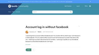 Account log in without facebook - The Spotify Community