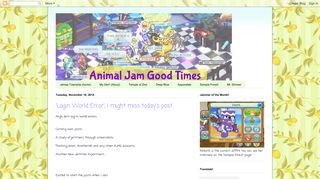 Animal Jam Good Times: 'Login World Error', I might miss today's post.