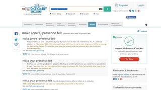 Make my presence felt - Idioms by The Free Dictionary