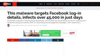 This malware targets Facebook log-in details, infects over 45,000 in ...