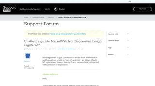 Unable to sign into MarketWatch or Disque even though registered ...