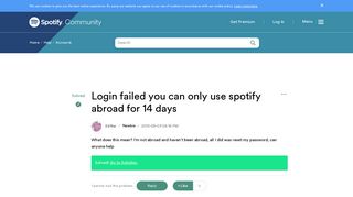 Solved: Login failed you can only use spotify abroad for 1 ...