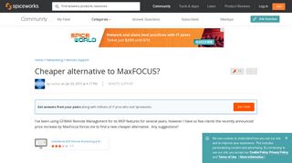 Cheaper alternative to MaxFOCUS? - Remote Support - Spiceworks ...