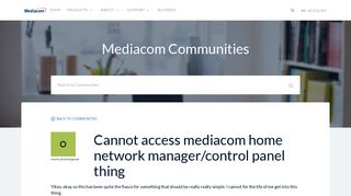 Cannot access mediacom home network manager/control panel thing