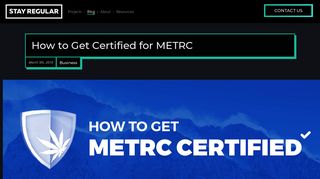 How to Get Certified for METRC | Stay Regular