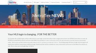 Your MLS login is changing...FOR THE BETTER | DFW ... - MetroTex