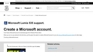 Microsoft Lumia 535 support - Create a Microsoft account. - Three