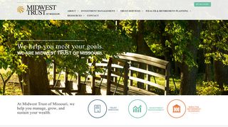 We are Midwest Trust of Missouri - We help you meet your goals.