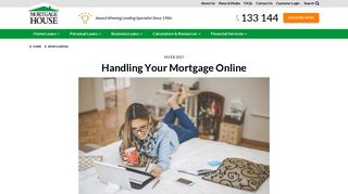 Handling Your Mortgage Online - Mortgage House