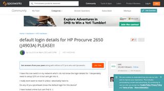 Default login details for HP Procurve 2650 (J4903A) - Spiceworks ...