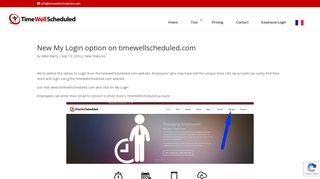 New My Login option on timewellscheduled.com | Time and ...