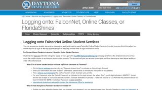 Logging onto: FalconNet, Online Classes, or FloridaShines