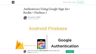 Authenticate Using Google Sign-In ( Kotlin + Firebase) - Medium