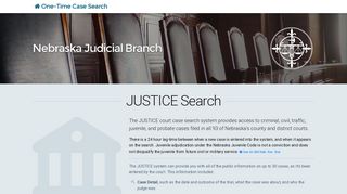 JUSTICE Search - One-Time Case Search | Nebraska Judicial Branch