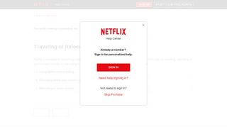 Traveling or Relocating with Netflix - Netflix Help Center