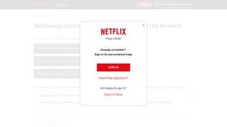 Netflix says my account is already in use when I try to watch.