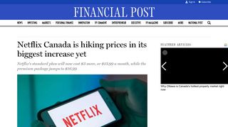 Netflix Canada is hiking prices in its biggest increase yet | Financial Post