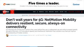 Don't wait years for 5G: NetMotion Mobility delivers resilient, secure ...