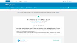 User name for new Shaw router | Shaw Support - Shaw Communications