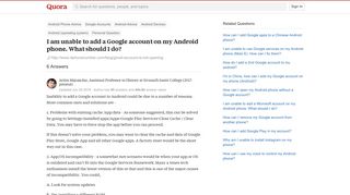 I am unable to add a Google account on my Android phone. What ...