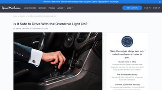 Is It Safe to Drive With the Overdrive Light On? | YourMechanic Advice