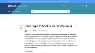 Solved: Can't login to Spotify on Playstation 4 - The Spotify ...
