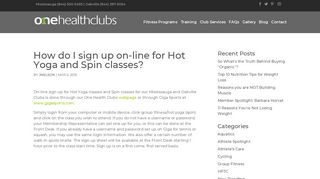 How do I sign up on-line for Hot Yoga and Spin ... - One Health Clubs