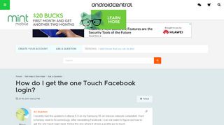How do I get the one Touch Facebook login? - Android Forums at ...