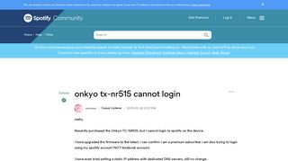 Solved: onkyo tx-nr515 cannot login - The Spotify Community