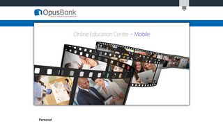 Online Education Center || Opus Bank