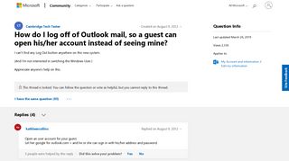 How do I log off of Outlook mail, so a guest can open his/her ...