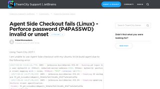 Agent Side Checkout fails (Linux) - Perforce password (P4PASSWD ...