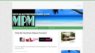 FAQ #6: No More Palace Premier? – MPM: Advice, Tips & Reviews