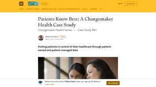 Patients Know Best: A Changemaker Health Case Study - Medium