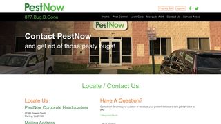 Contact PestNow and be rid of your bugs TODAY!